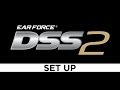 SETUP - Ear Force® DSS2 - 5.1 Channel Dolby® Surround Sound Processor