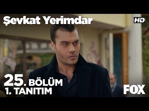 Şevkat Yerimdar 25. Bölüm Fragmanı                                                                                                                                                                                                                        