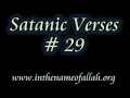 Islam Explained 29 - Satanic Verses