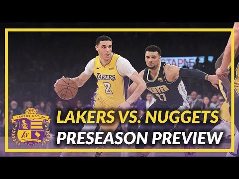 Video: Lakers Nation Preview: Lakers vs Nuggets Game 1 of the Preseason