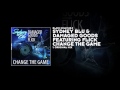 Sydney Blu & Damaged Goods Change The Game Official Music Video and Lyrics