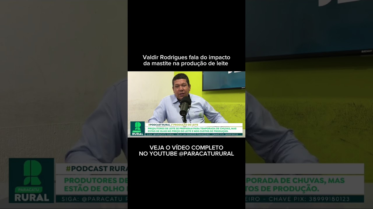 Valdir Rodrigues fala do impacto da mastite na produção do leite