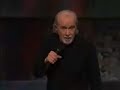 George Carlin--Religion is Bullshit George Carlin--Religion is Bullshit