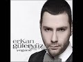 Erkan Güleryüz - Deli ask