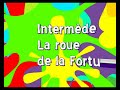 voici le premier interm�de, jou� par laura desvaux et cl�ment baldi. c'est une parodie de la roue de la fortune, et aussi l'intro du sketch suivant, sans aucun doute, jou� par sophie villemain et guillaume moser.