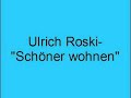 Ulrich Roski- Sch�ner wohnen