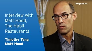 Interview with Matt Hood, CMO, The Habit Burger Grill