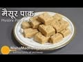 Mysore Pak Recipe - How To Make Mysore Pak ...