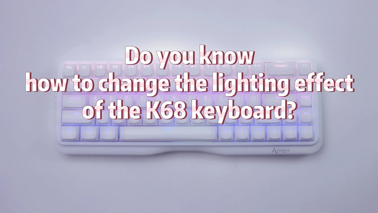 Do You Know How To Use The Lighting Effect On Kemove K68？#tutorial #kemove