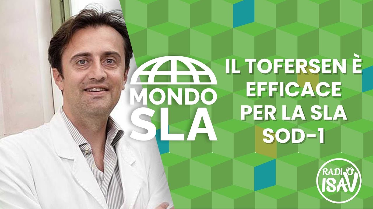 Mondo SLA | IL TOFERSEN È EFFICACE PER LA SLA SOD-1