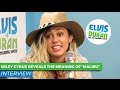 Miley Cyrus Reveals The True Meaning Behind