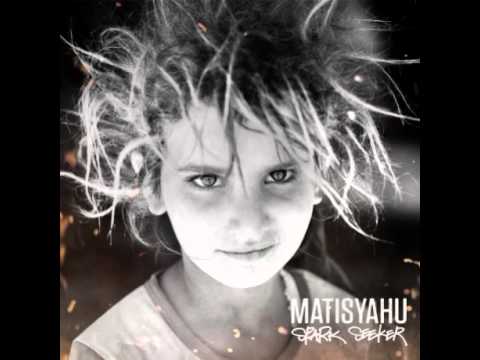 matisyahu - Matisyahu's Spark Seeker in its entirety! Crossroads (feat. J. Ralph) - 0:00 Sunshine - 5:05 Searchin - 8:44 Buffalo Soldier (feat. Shyne) - 13:06 Fire of Fr...