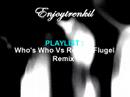 Roman flugel remix - Enjoytrenkil