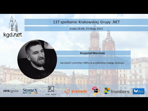 Moje wystąpienie na KGD – Jak dzielić zadania, commity i Merge Requesty