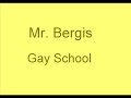 (Prank Call) Mr. Bergis Gay School