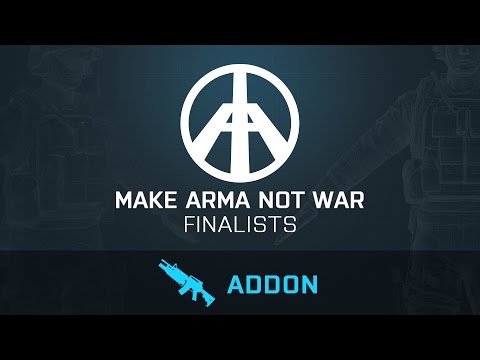 Make Arma Not War - Finalists: Addon