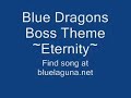 Blue Dragon Boss Theme Blue Dragon Boss Theme