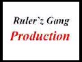 rulerz gang rulerz gang