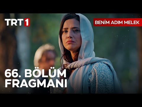 Benim Adım Melek 66. Bölüm Fragmanı                                                                                                                                                                                                                       