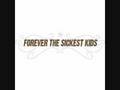 FOREVER THE SICKEST KIDS-She's A Lady [Lyrics]