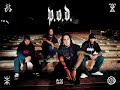 P.O.D. Execute the Grounds