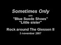 Sometimes Only Giessenburg Blue Suede Shoes