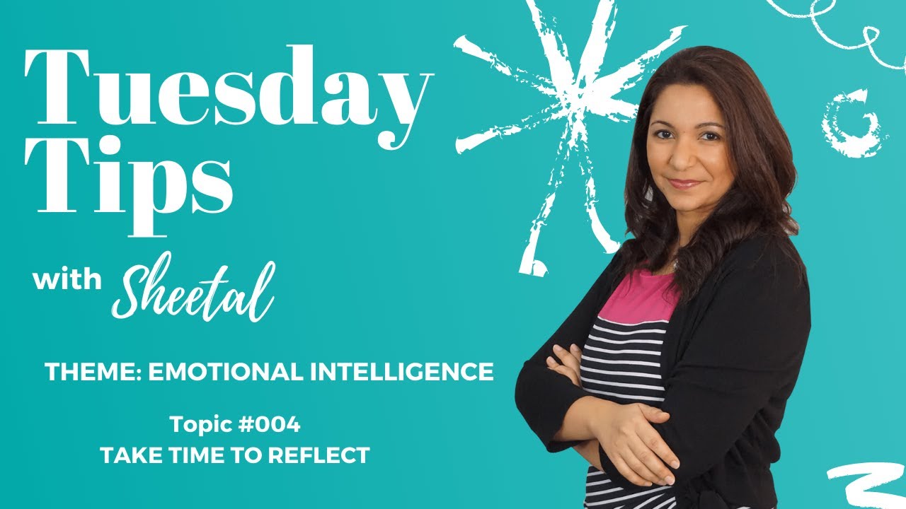 Emotional Intelligence | Take time to Reflect - Lybra Tip #004