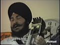 Click here to watch this video 02. Traditional Dhadi tune: Dhayie di Baint - Dhadi Harbhajan Singh Fakar.
