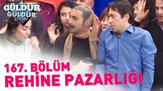 güldür güldür show 167. bölüm rehine pazarl??? güldür güldür show 167. bölüm rehine pazarl???