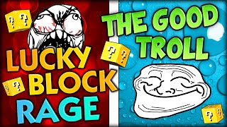 LUCKY BLOCK RAGE AND THE NICE TROLL - Lucky Block Hunger Games #2 (Minecraft Mods - Lucky Block Mod)