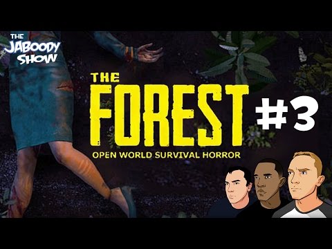 The Forest Part 3 - The Jaboody Show