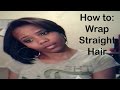 How I: Wrap My Hair