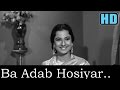 Ba Adab Hoshiyar (HD) - Mahindra Kapoor, Asha - Aaj Aur Kal 1963 - Music by Ravi - Sunil Dutt Ba Adab Hoshiyar (HD) - Mahindra Kapoor, Asha - Aaj Aur Kal 1963 - Music by Ravi - Sunil Dutt