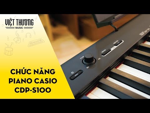 Các chức năng cơ bản trên đàn piano điện Casio CDP-100