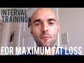Interval Training for Maximum Fat Loss
