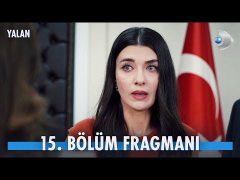 Yalan 15. Bölüm Fragmanı                                                                                                                                                                                                                                  