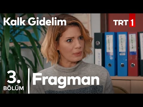 Kalk Gidelim 3. Bölüm Fragmanı                                                                                                                                                                                                                            