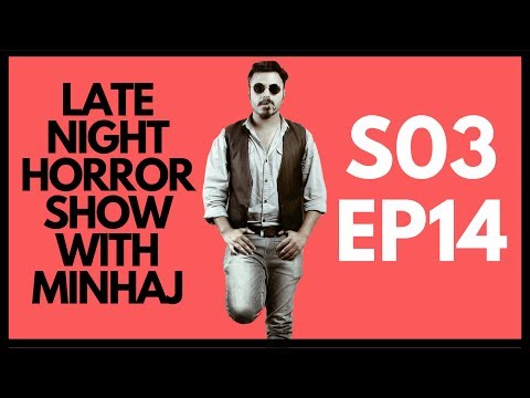JINNS NEAR EDHI MORGUE | LATE NIGHT HORROR SHOW | MINHAJ ALI ASKARI