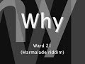 Why - Ward 21
