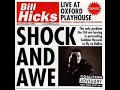 Bill Hicks - Shock & Awe [Part 3]