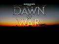Dawn of War Main Theme