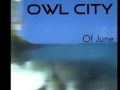 05 - Owl City - The Airway  (w/ lyrics)