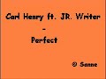 Carl Henry ft. JR Writer - Perfect