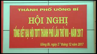 Tổng kết Đại hội TDTT lần thứ VIII năm 2017