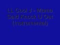 LL Cool J – Mama Said Knock You Out Instrumental