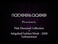 Pakistani top designers Nabeel & Aqeel presents Pink Diamond Collection at Ashgabad Fashion Week 08