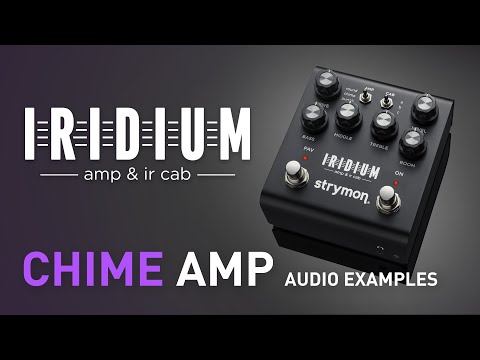 Arriva la novità più attesa: IRIDIUM di Strymon, Ultra High End Amp Modeler + IR Arriva la novità più attesa: IRIDIUM di Strymon, Ultra High End Amp Modeler + IR