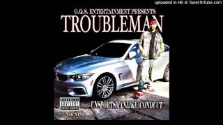 Koncrete King presents: Turn Up or Turn Off? TroubleMan - New Orleans, LA