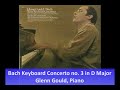 Bach Keyboard Concerto no. 3 by Glenn Gould 3/3