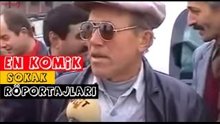 türkiye tarihinin en komik sokak röportajlari türkiye tarihinin en komik sokak röportajlari
